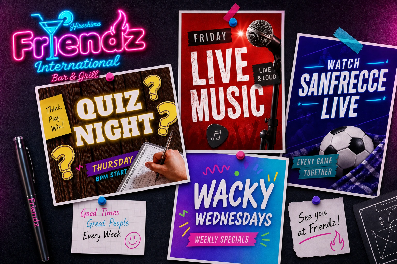 Friendz event posters for quiz night, live music, Sanfrecce viewing, and Wacky Wednesdays